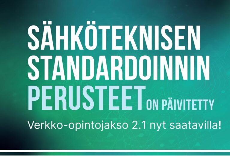 Sähköteknisen standardoinnin perusteet on päivitetty